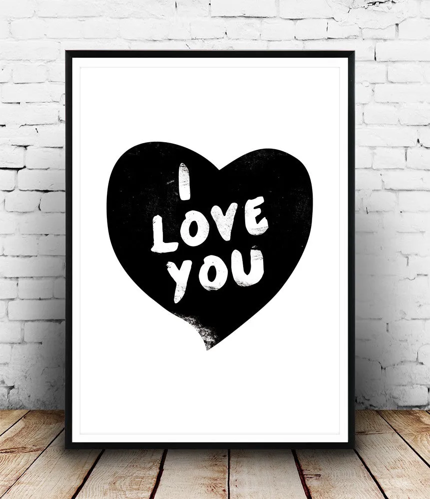 I love you print, heart art, quote prin, black and white wall art